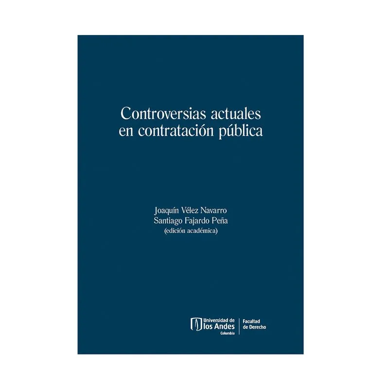 Controversias actuales en contratación publica