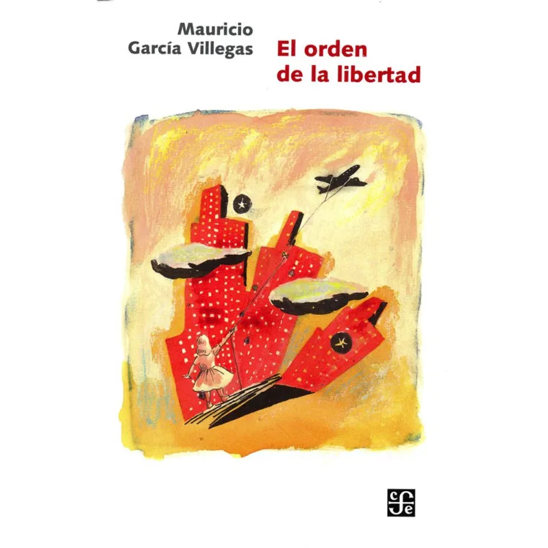 EL ORDEN DE LA LIBERTAD