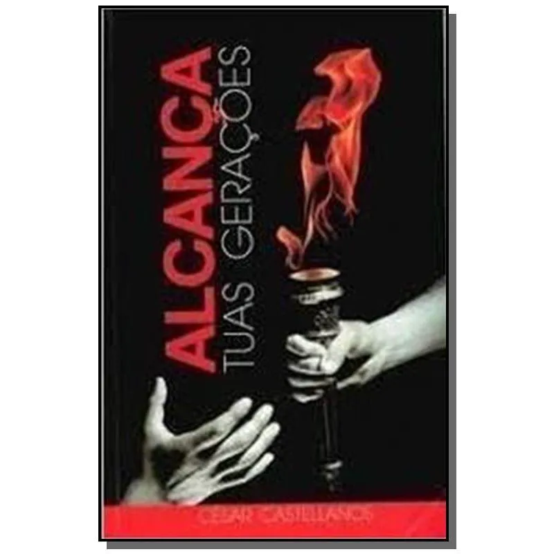 ALCANCA TUAS GERACOES