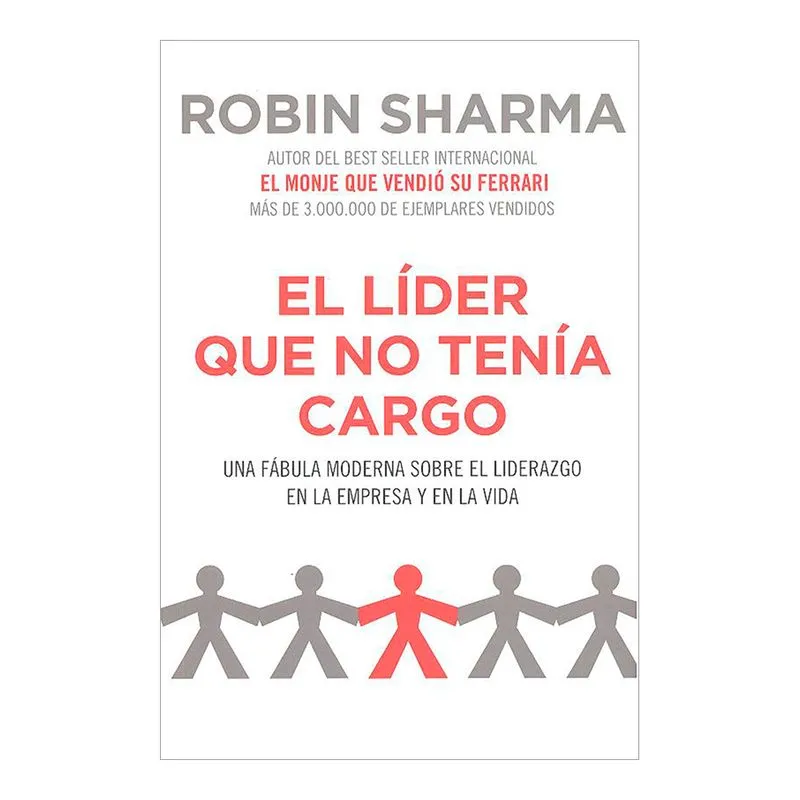 El líder que no tenía cargo