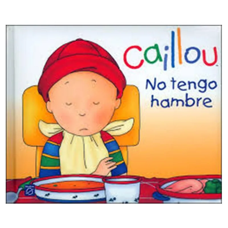Caillou No Tengo Hambre BEASCOA SIN REF