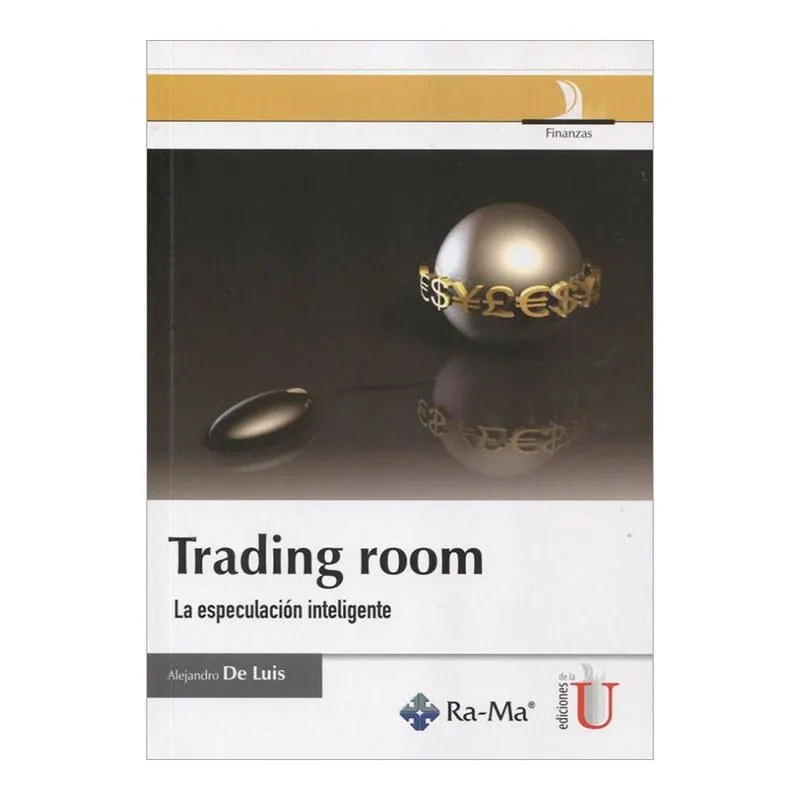 Trading Room. La especulación inteligente
