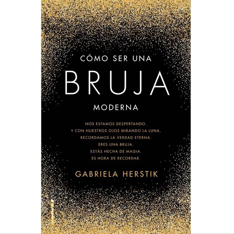 Cómo ser una bruja moderna