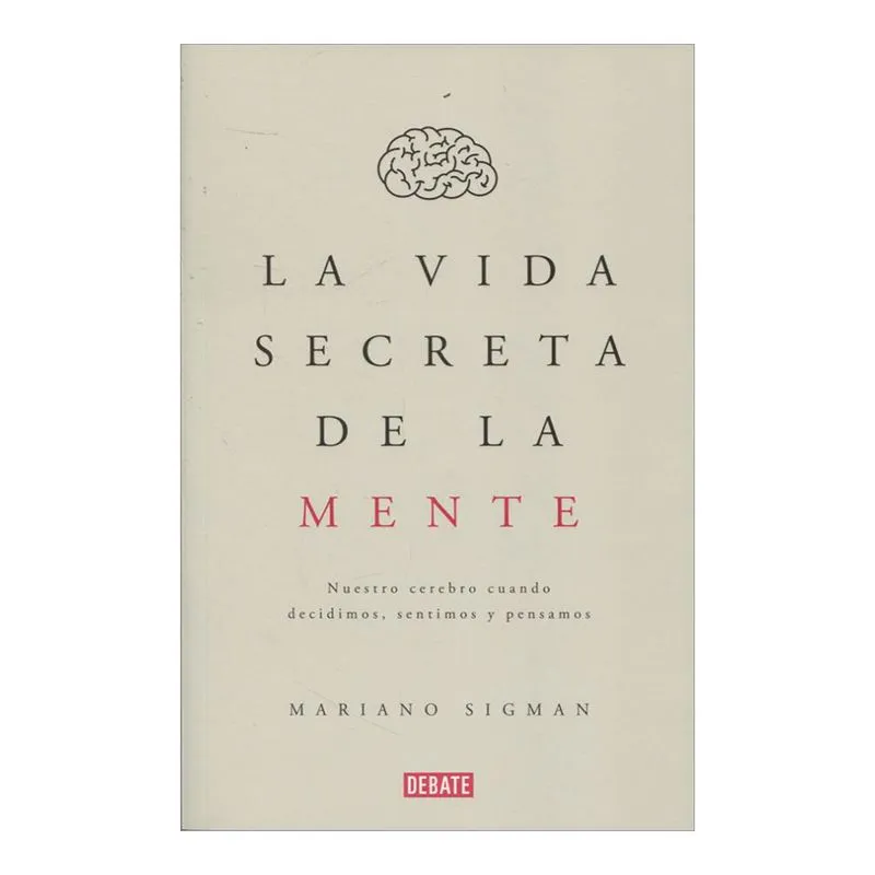 La vida secreta de la mente