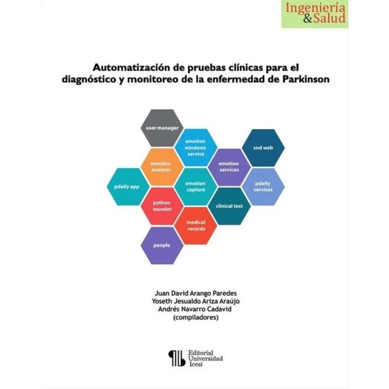 Automatización de pruebas clínicas para el diagnóstico y monitoreo de la enfermedad de Parkinson - E