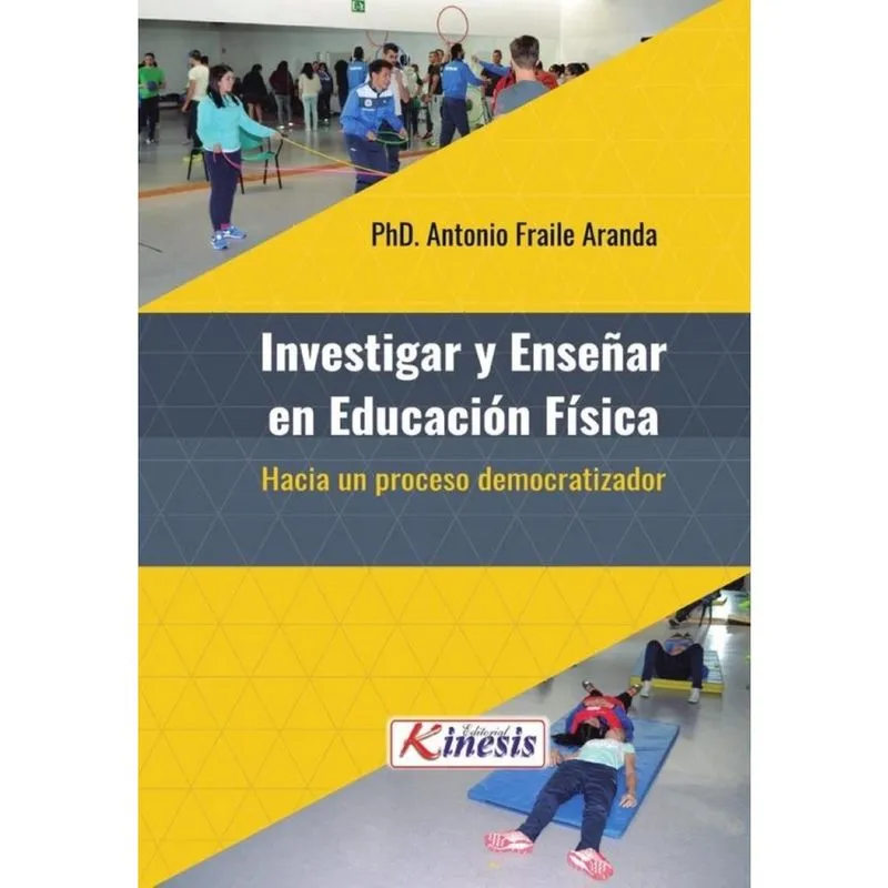 Investigar y enseñar en Educación Física: hacia un proceso democratizador - Espanhol