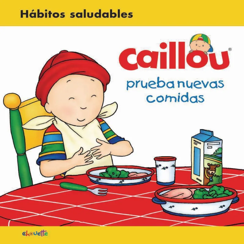 Caillou Prueba Nuevas Comidas RANDOM HOUSE 4009565