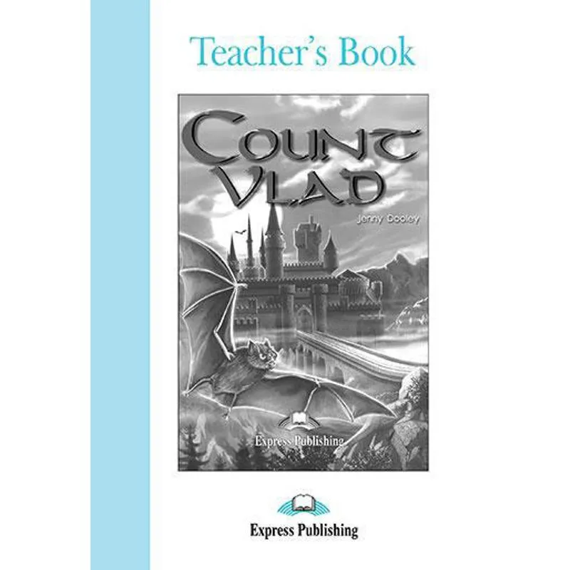 COUNT VLAD TEACHER'S BOOK - GRADED - LEVEL 4