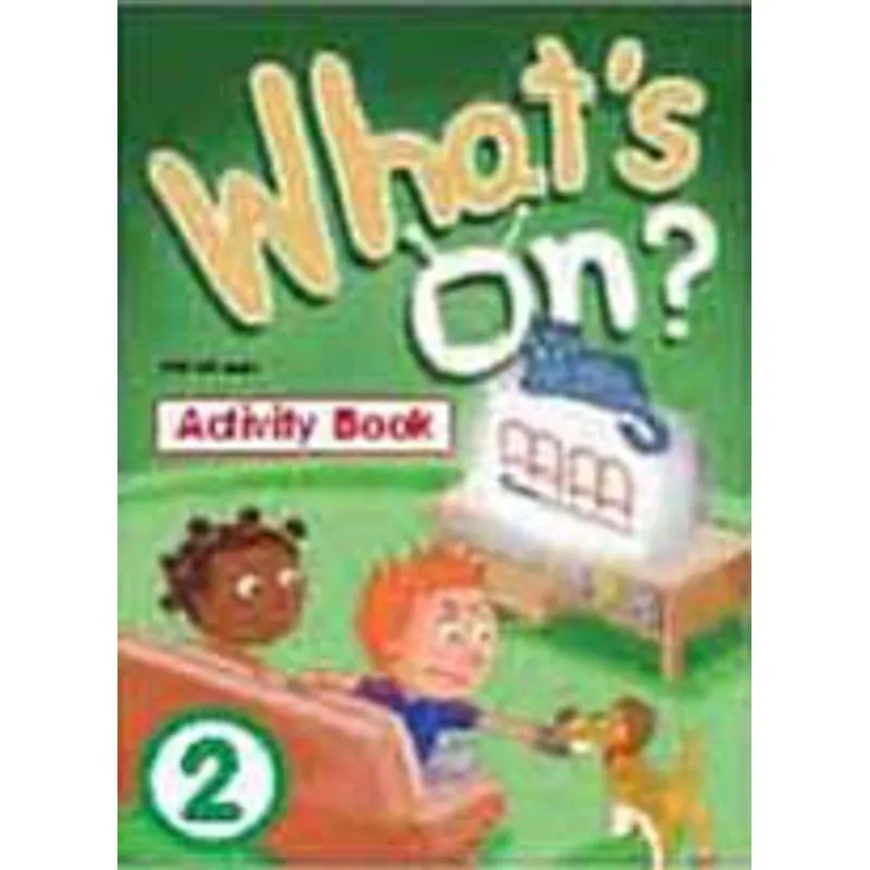 WHAT'S ON 2 - ACTIVITY BOOK