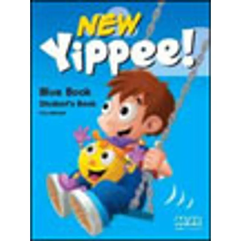 NEW YIPPEE! BLUE BOOK - STUDENT´S BOOK