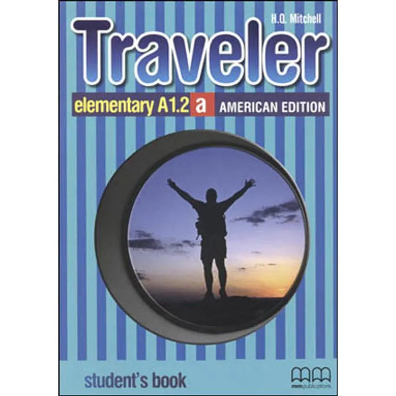 TRAVELER - ELEMENTARY A1.2 A - STUDENT'S BOOK - AMERICAN SPLIT EDITION