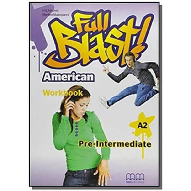 FULL BLAST - PRE-INTERMEDIATE A2 - WORKBOOK - AMERICAN EDITION
