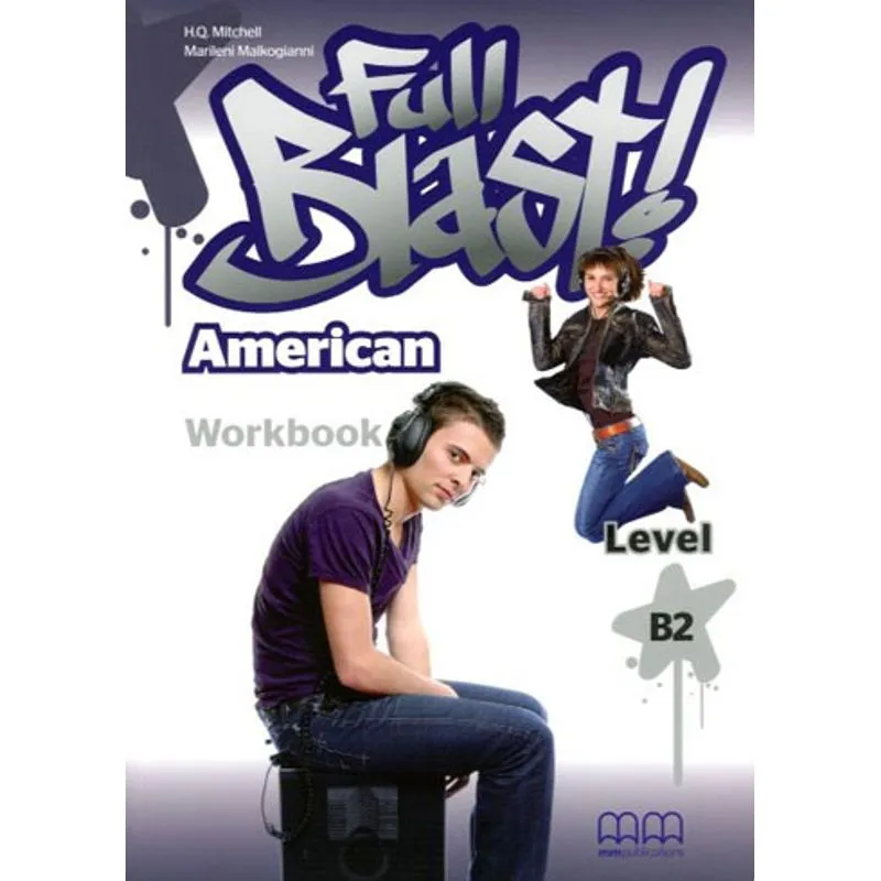 FULL BLAST - LEVEL B2 - WORKBOOK - AMERICAN EDITION