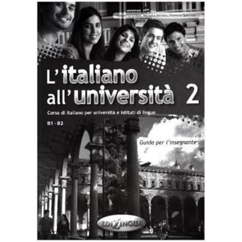 L'Italiano All'Universita 2 - Guida Per L'Insegnante