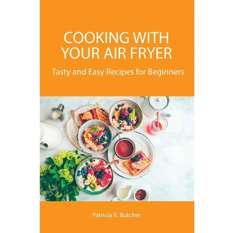 Cooking with Your Air Fryer