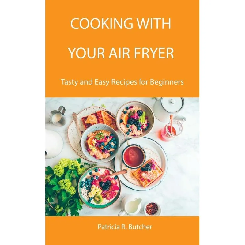 Cooking with Your Air Fryer