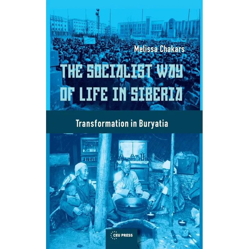 Socialist Way of Life in Siberia