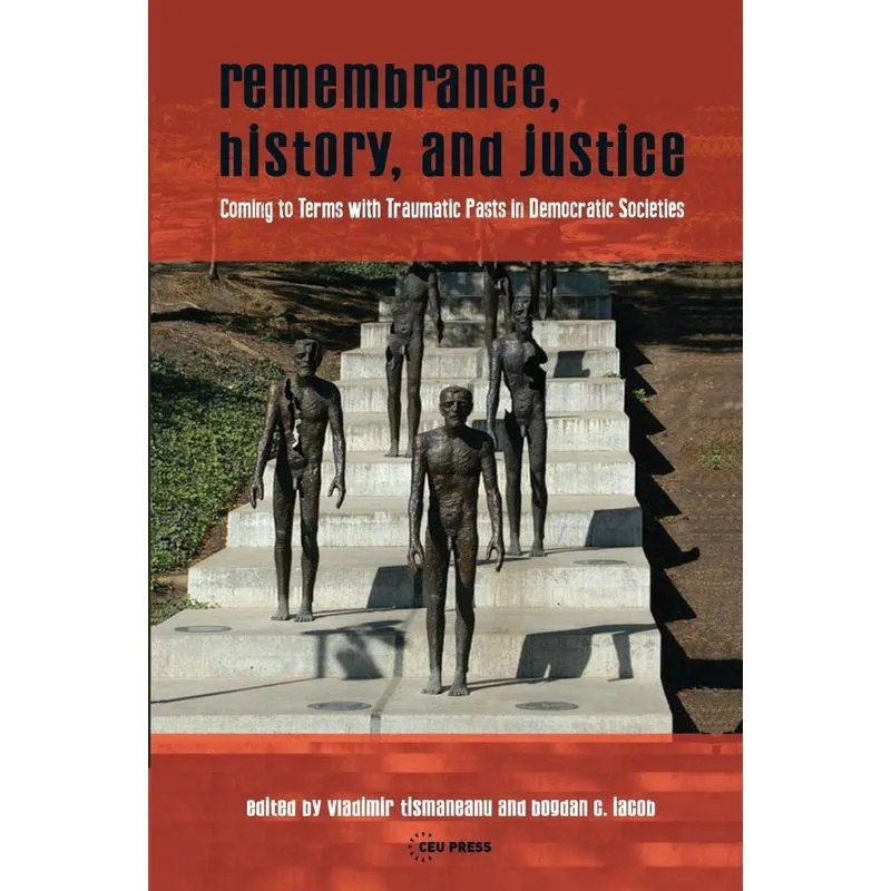 Remembrance, History, and Justice