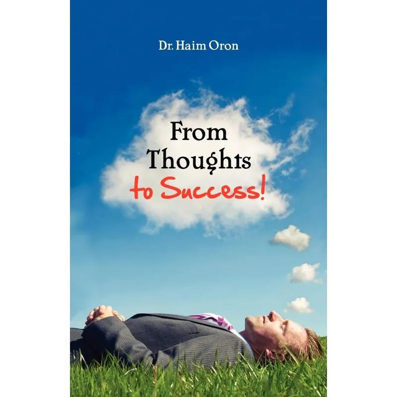 From Thoughts to Success