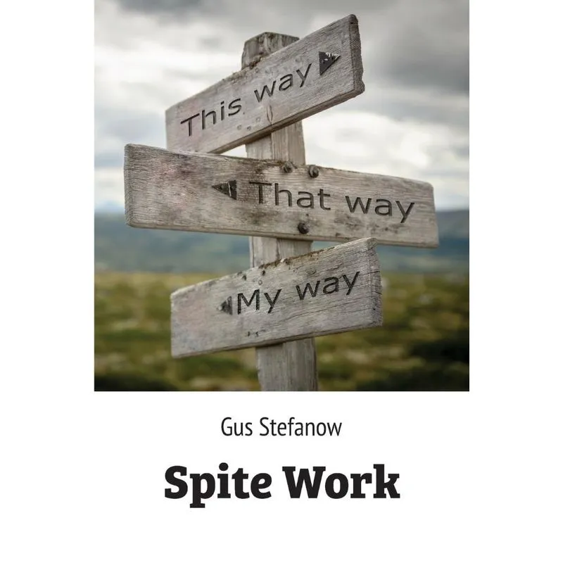 Spite Work
