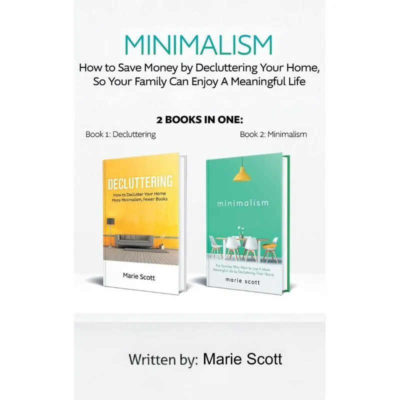 Minimalism,2 Books In One