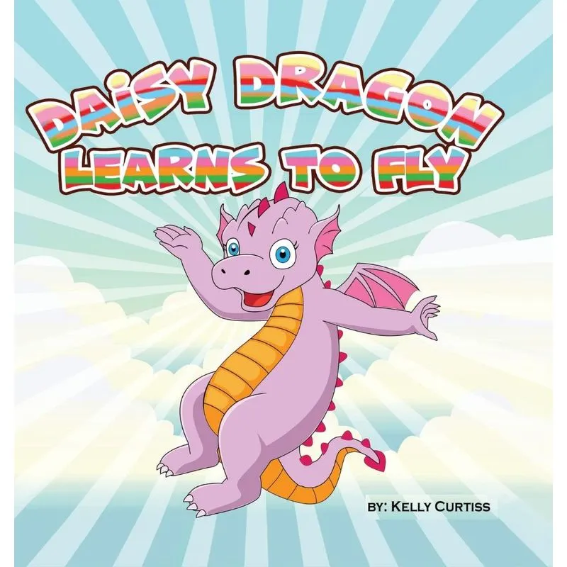 Daisy Dragon Learns to Fly