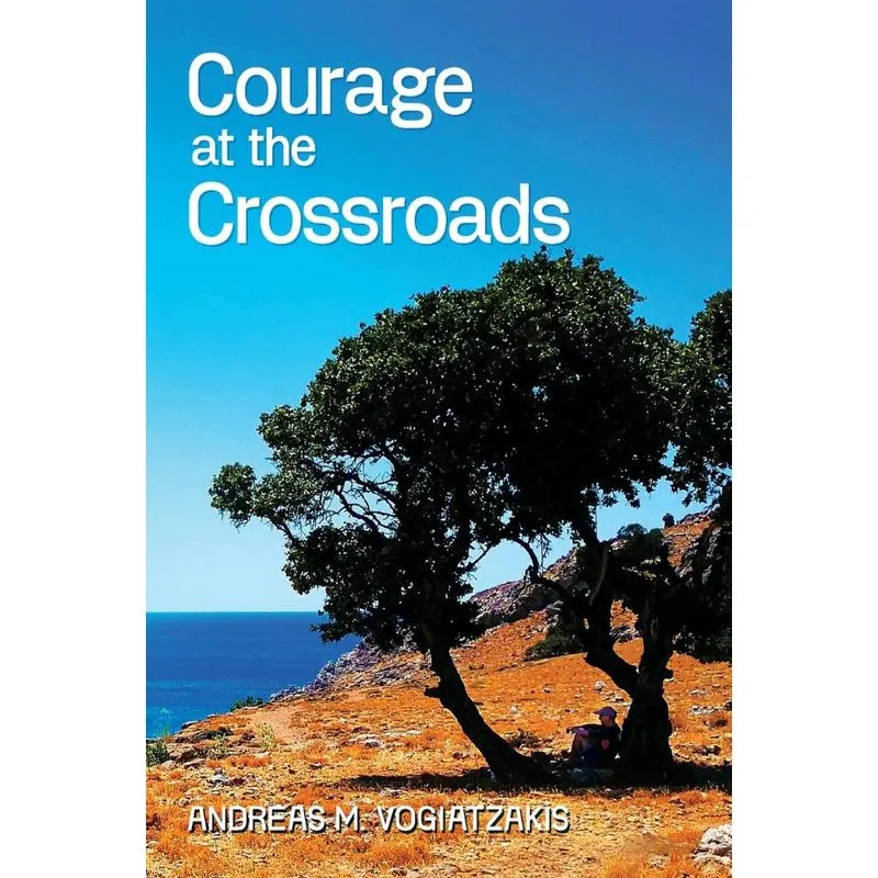 Courage at the Crossroads