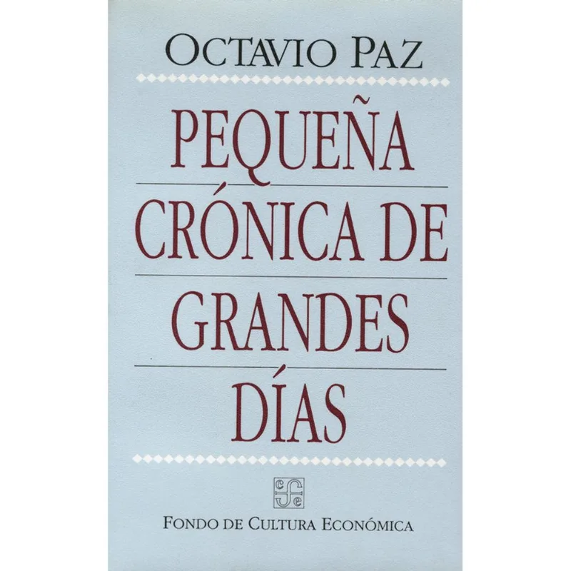 PEQUENA CRONICA DE GRANDES DIAS PEQUEÑA CRONICA DE GRANDES DIAS