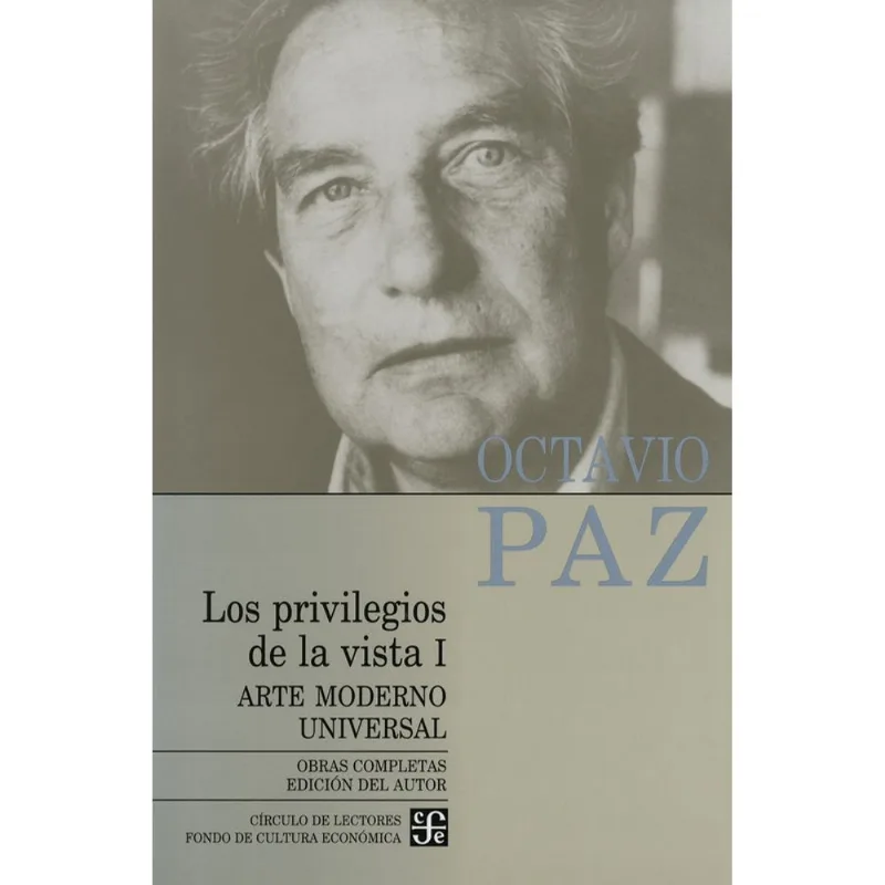 OBRAS COMPLETAS T. 06, LOS PRIVILEGIOS DE LA VISTA I: ARTE MODERNO UNIVERSAL