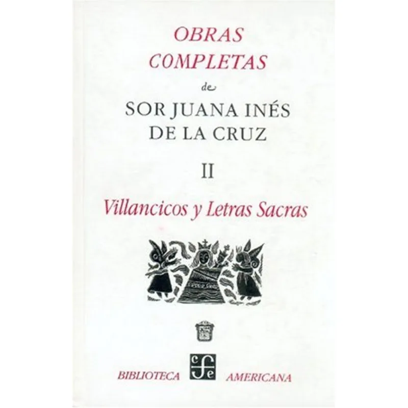 OBRAS COMPLETAS T. 02: VILLANCICOS Y LETRAS SACRAS