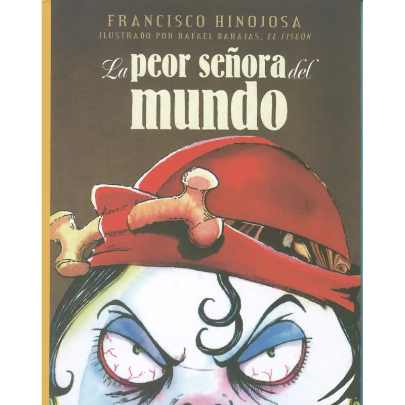 La peor senora del mundo La peor señora del mundo