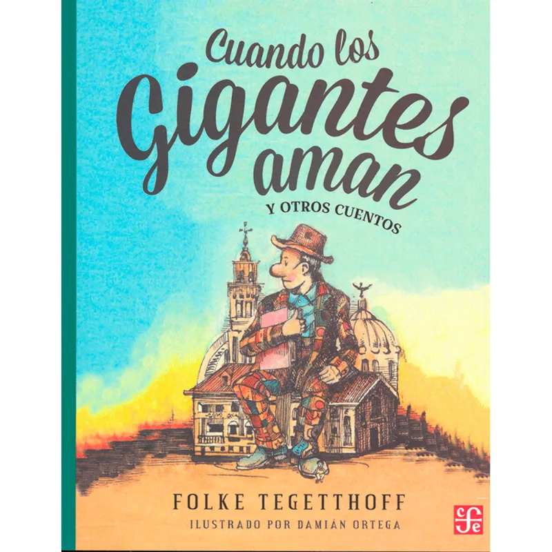 Cuando los gigantes aman y otros cuentos (33)