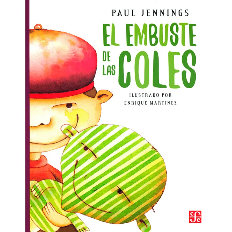 El Embuste de las Coles: Una Curiosa Aventura de Paul Jennings EL EMBUSTE DE LAS COLES