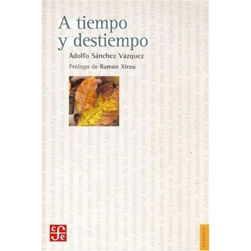 A Tiempo y Destiempo