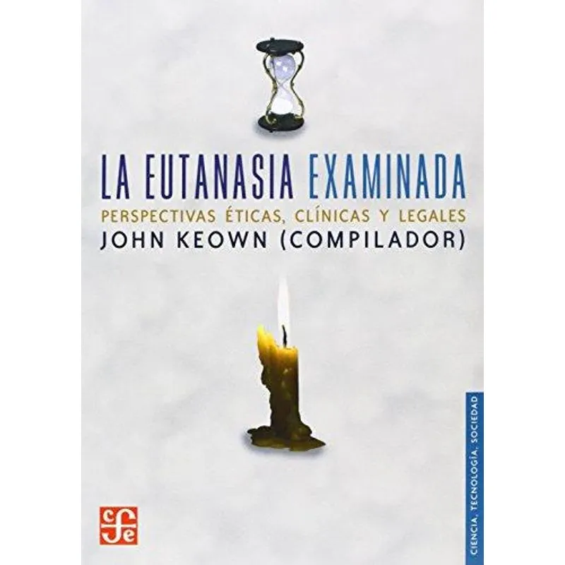 La Eutanasia Examinada