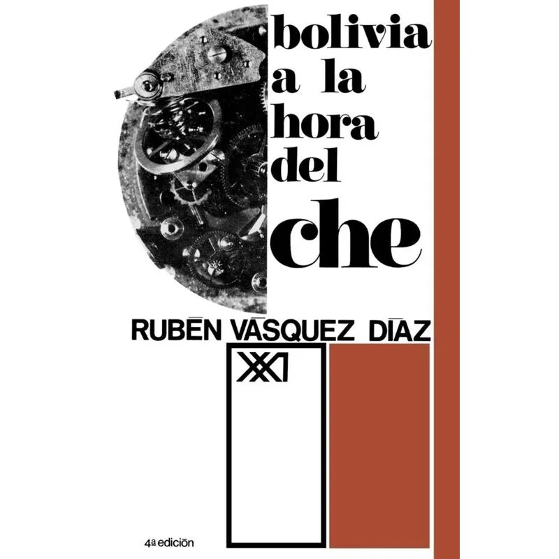 BOLIVIA A LA HORA DEL CHE