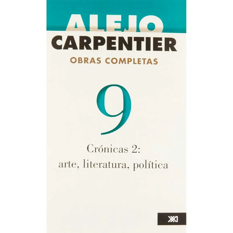 Cronicas 2: arte, literatura, politica Crónicas 2: arte, literatura, política