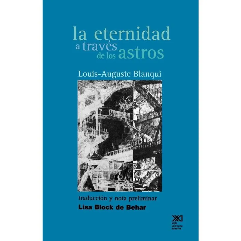 La Eternidad a Traves de Los Astros