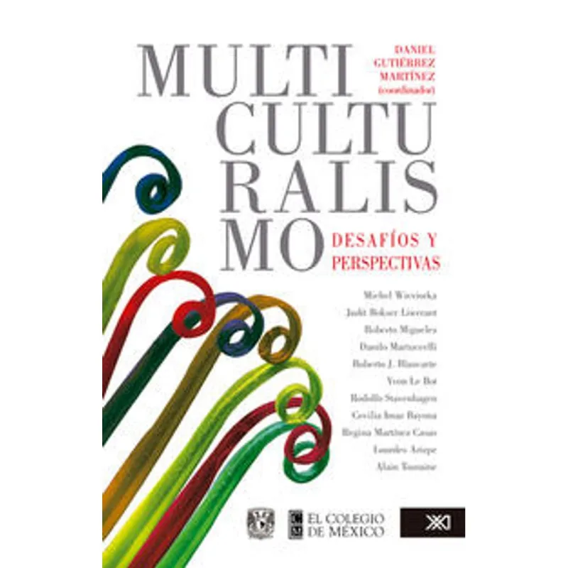 MULTICULTURALISMO: PERSPECTIVAS Y DESAFÍOS – Un Análisis Esencial MULTICULTURALISMO: PERSPECTIVAS Y DESAFIOS