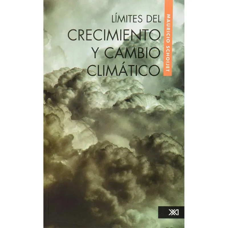 LIMITES DEL CRECIMIENTO Y CAMBIO CLIMATICO