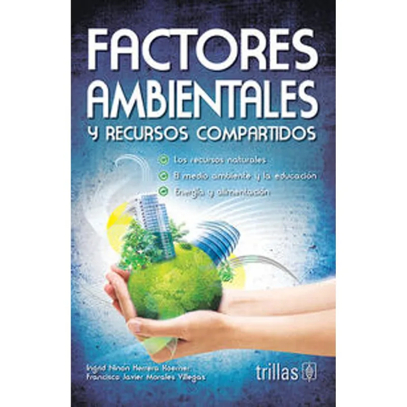 FACTORES AMBIENTALES Y RECURSOS COMPARTIDOS
