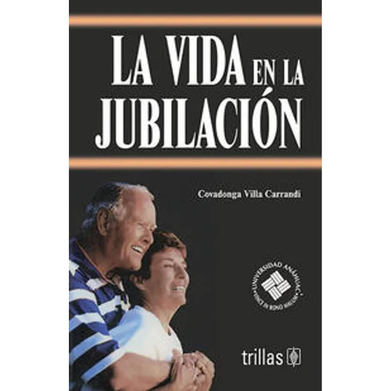 LA VIDA EN LA JUBILACION