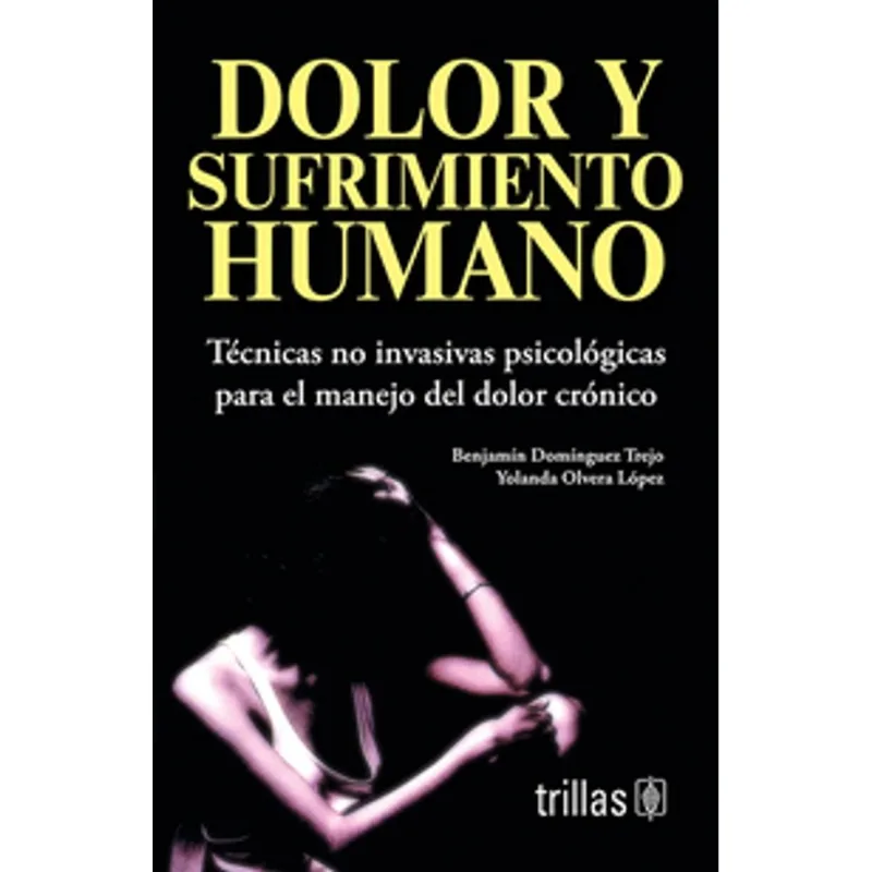 Dolor y Sufrimiento Humano: Un Enfoque Integral en Medicina Dolor y sufrimiento humano