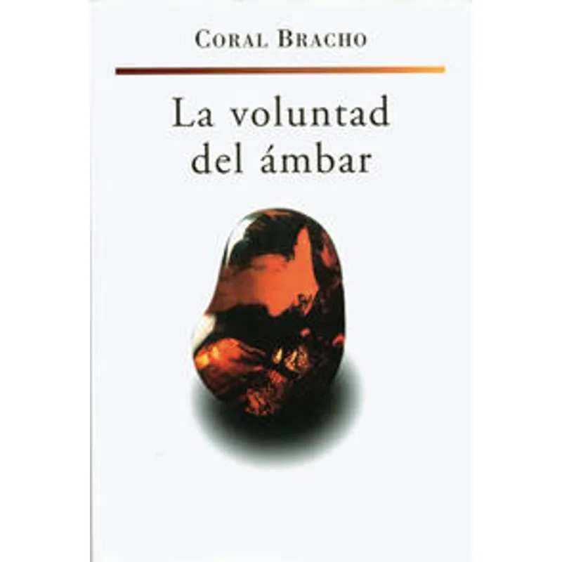 La voluntad del ambar La voluntad del ámbar