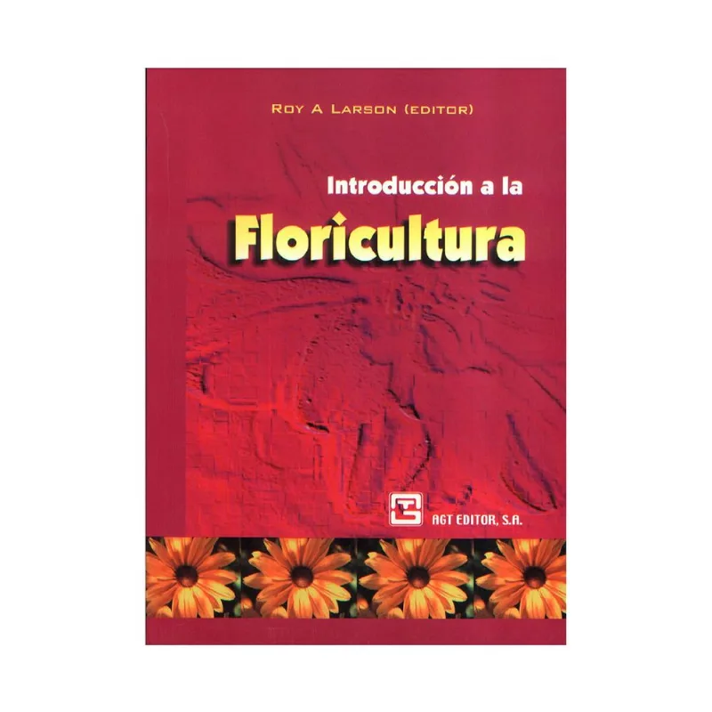 INTRODUCCION A LA FLORICULTURA