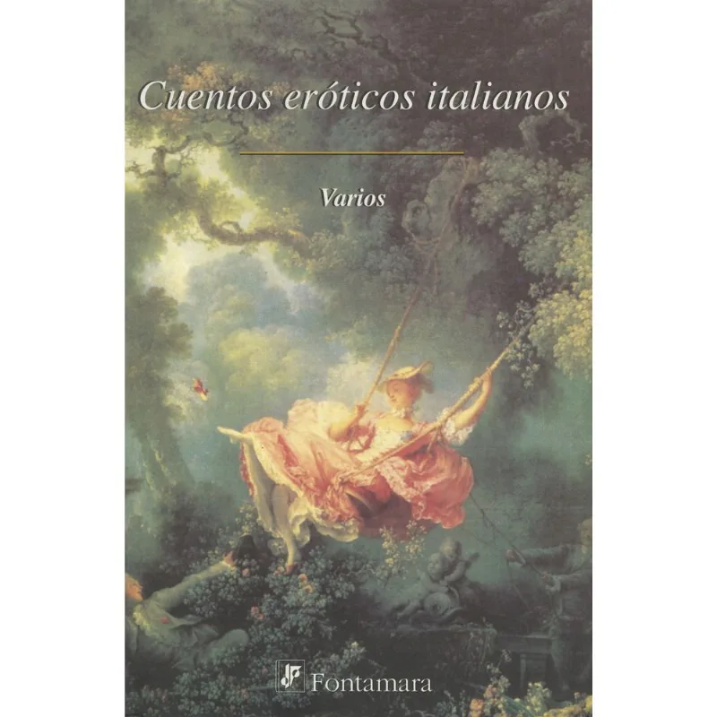 Cuentos eroticos italianos Cuentos eróticos italianos