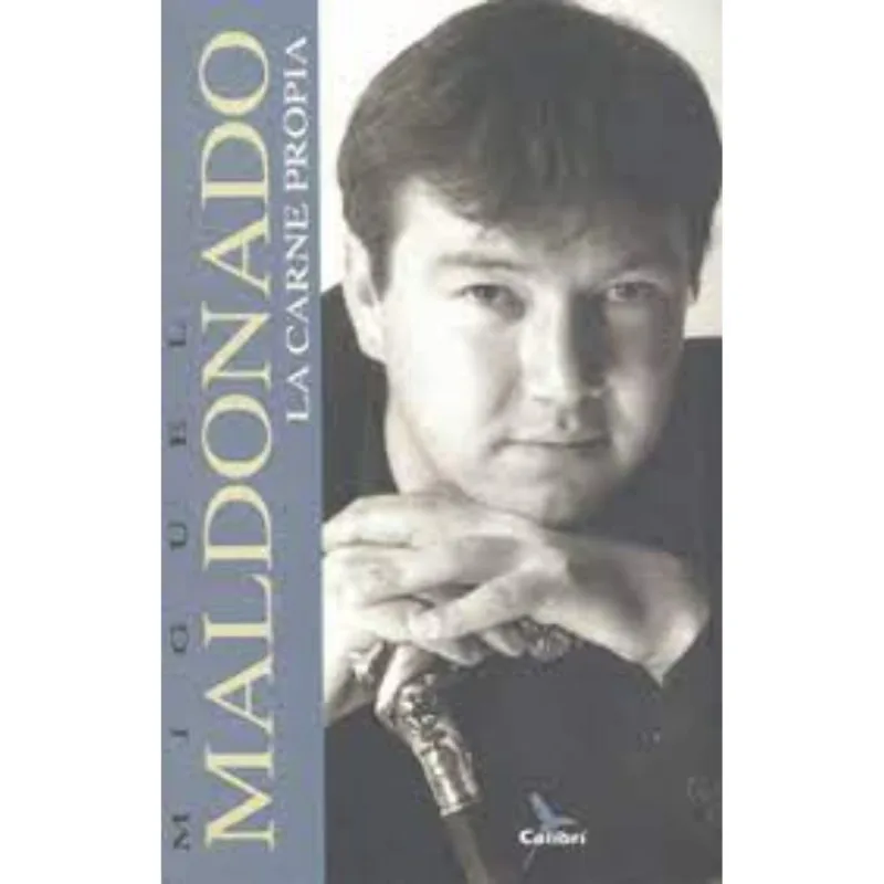 LA CARNE PROPIA MIGUEL MALDONADO
