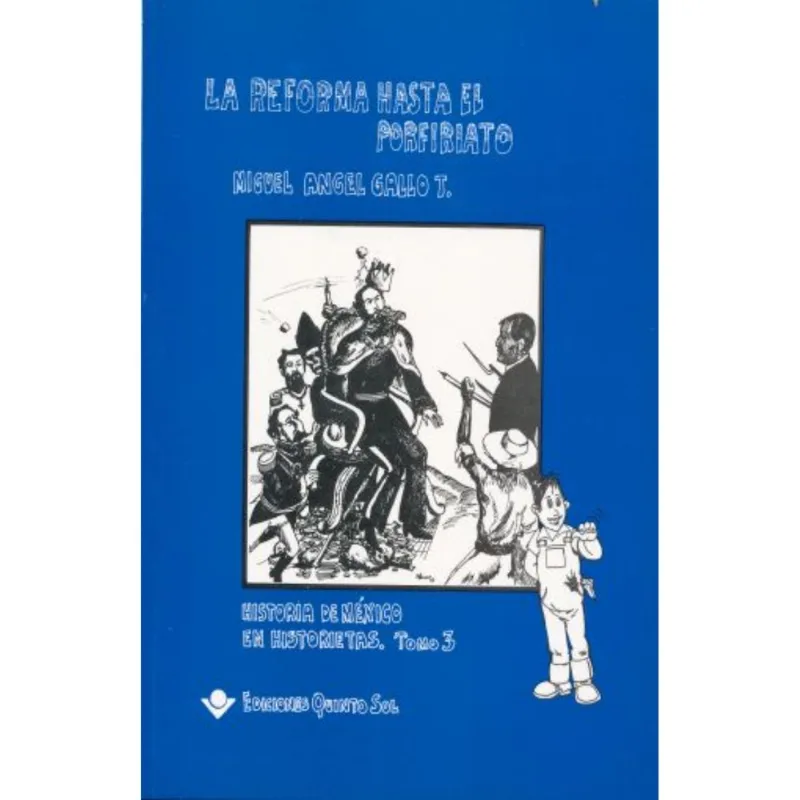 LA REFORMA HASTA EL PORFIRIATO