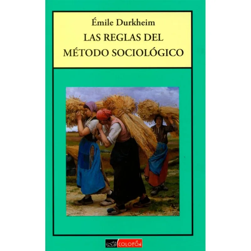 Las reglas del metodo sociologico Las reglas del método sociológico