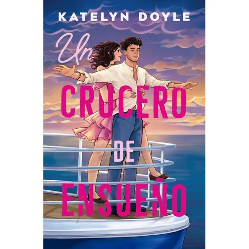 Un crucero de ensueno Un crucero de ensueño